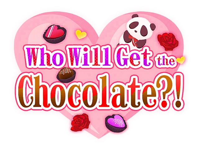 Who Will Get the Chocolate?!