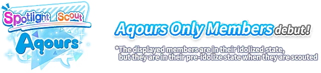 Aqours Only! Spotlight Scout